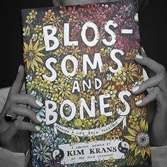 Blossoms & Bones: Drawing a Life Back Together - AMANDA PEARL